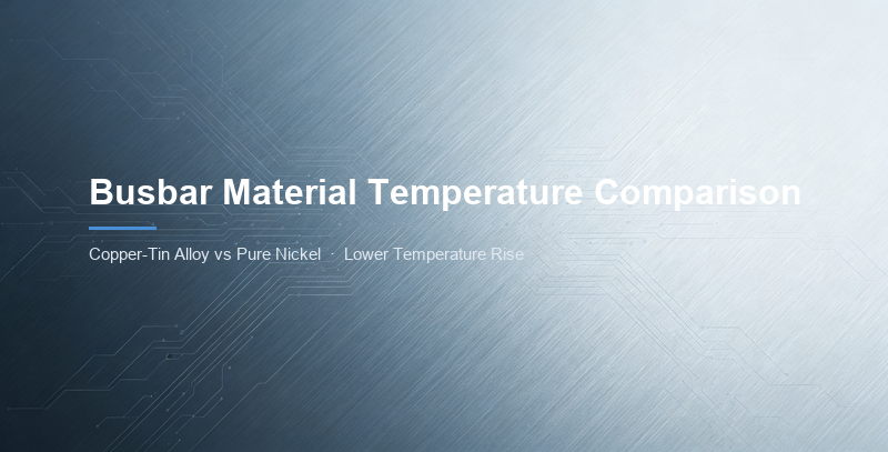 Temperature Comparison of Busbar Materials